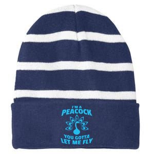 I'm A Peacock You Gotta Let Me Fly Striped Beanie with Solid Band