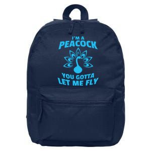 I'm A Peacock You Gotta Let Me Fly 16 in Basic Backpack