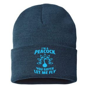 I'm A Peacock You Gotta Let Me Fly Sustainable Knit Beanie