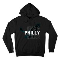 It's A Philly Thing Football Fan Hoodie