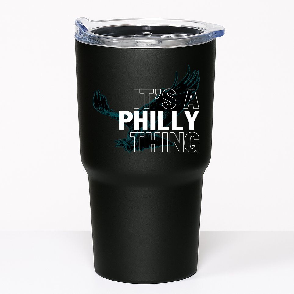 It's A Philly Thing Football Fan Tumbler