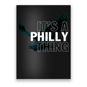 It's A Philly Thing Football Fan Poster