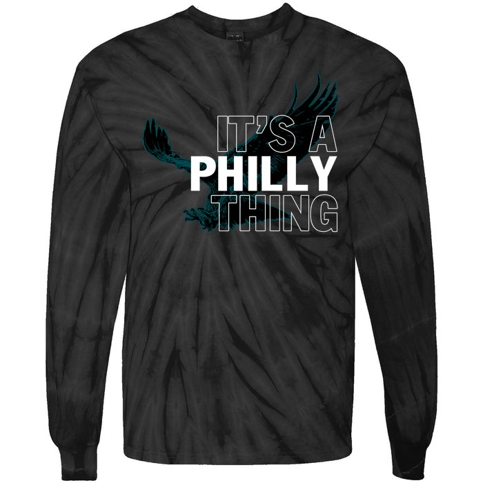 It's A Philly Thing Football Fan Tie-Dye Long Sleeve Shirt