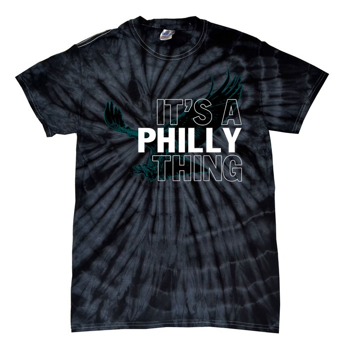 It's A Philly Thing Football Fan Tie-Dye T-Shirt