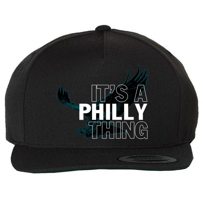 It's A Philly Thing Football Fan Wool Snapback Cap
