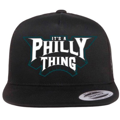 It's A Philly Thing Philadelphia Fan Flatbill Hat