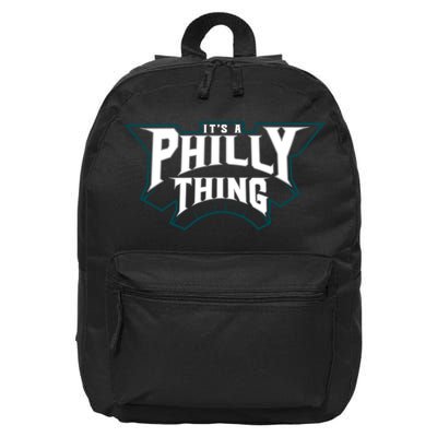 It's A Philly Thing Philadelphia Fan 16 in Basic Backpack