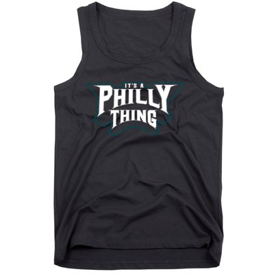 It's A Philly Thing Philadelphia Fan Tank Top