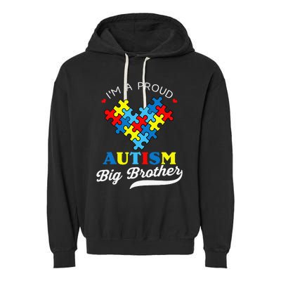 I'm A Proud Big Brother Autism Awareness Autistic Siblings Garment-Dyed Fleece Hoodie