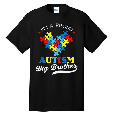 I'm A Proud Big Brother Autism Awareness Autistic Siblings Tall T-Shirt