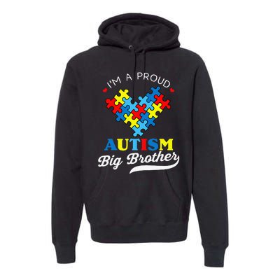 I'm A Proud Big Brother Autism Awareness Autistic Siblings Premium Hoodie