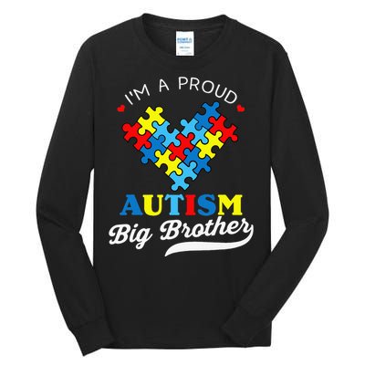 I'm A Proud Big Brother Autism Awareness Autistic Siblings Tall Long Sleeve T-Shirt