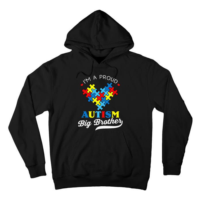 I'm A Proud Big Brother Autism Awareness Autistic Siblings Tall Hoodie