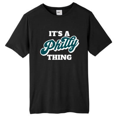 It's A Philly Thing Its A Philly Thing Philadelphia Football Tall Fusion ChromaSoft Performance T-Shirt