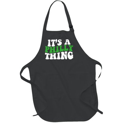 It's A Philly Thing Its A Philly Thing Philadelphia Football Full-Length Apron With Pockets