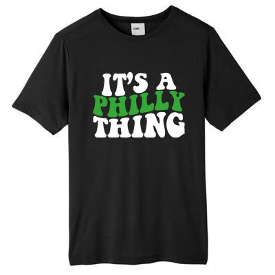 It's A Philly Thing Its A Philly Thing Philadelphia Football Tall Fusion ChromaSoft Performance T-Shirt