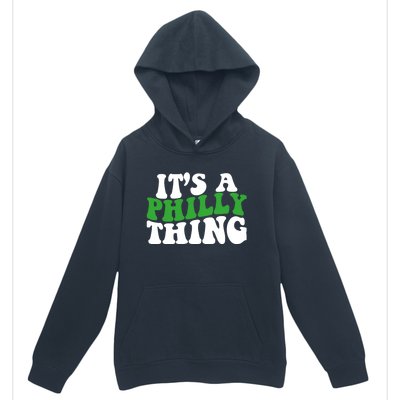 It's A Philly Thing Its A Philly Thing Philadelphia Football Urban Pullover Hoodie