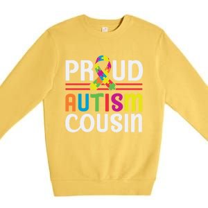 I'm A Proud Autism Cousin Gift Autism Awareness Great Gift Premium Crewneck Sweatshirt