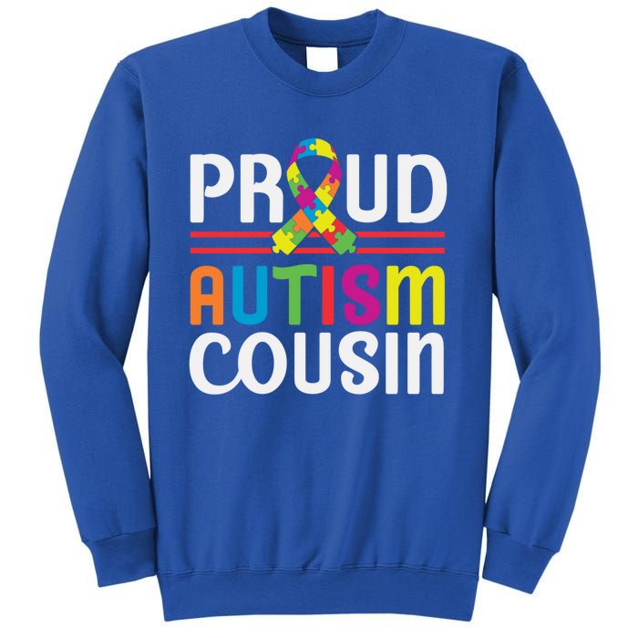 I'm A Proud Autism Cousin Gift Autism Awareness Great Gift Sweatshirt