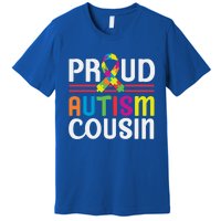 I'm A Proud Autism Cousin Gift Autism Awareness Great Gift Premium T-Shirt