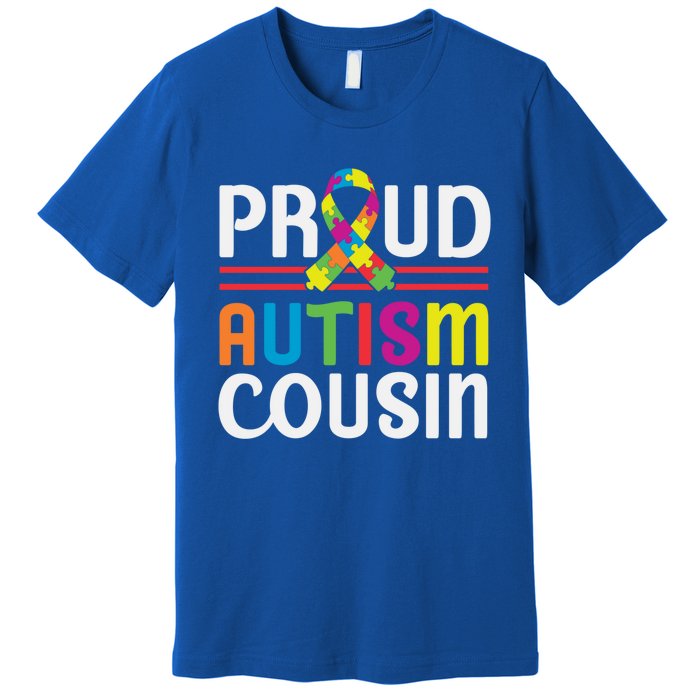 I'm A Proud Autism Cousin Gift Autism Awareness Great Gift Premium T-Shirt