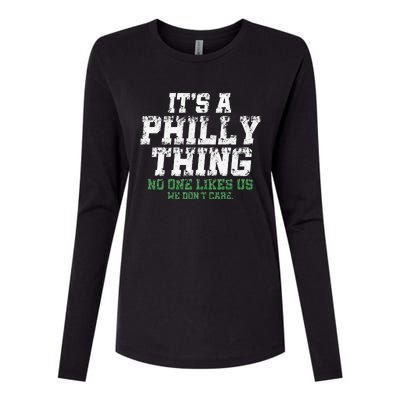 It's A Philly Thing No One Likes Us We Don't Care Philly Fan Womens Cotton Relaxed Long Sleeve T-Shirt