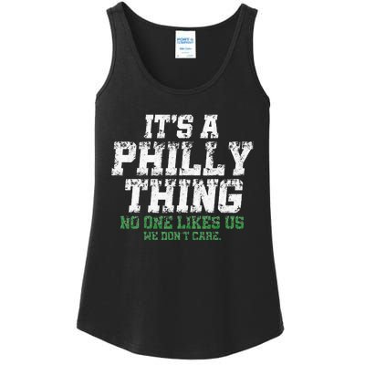 It's A Philly Thing No One Likes Us We Don't Care Philly Fan Ladies Essential Tank