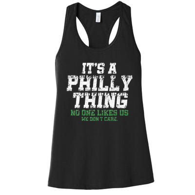 It's A Philly Thing No One Likes Us We Don't Care Philly Fan Women's Racerback Tank