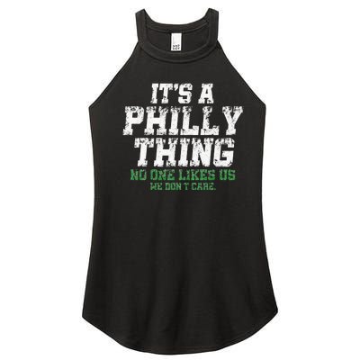 It's A Philly Thing No One Likes Us We Don't Care Philly Fan Women’s Perfect Tri Rocker Tank