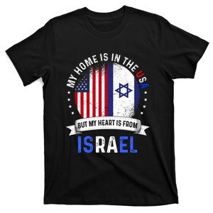 Israeli American Patriot Heart Is From Israel Flag T-Shirt