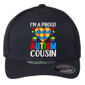 I'm A Proud Autism Cousin Autism Gift Flexfit Unipanel Trucker Cap