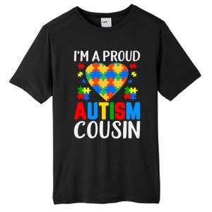 I'm A Proud Autism Cousin Autism Gift Tall Fusion ChromaSoft Performance T-Shirt