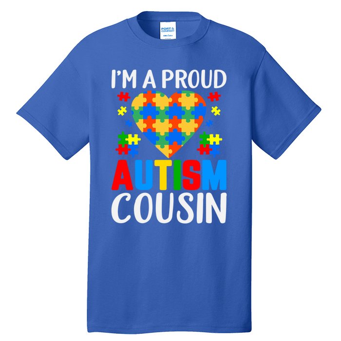 I'm A Proud Autism Cousin Autism Gift Tall T-Shirt