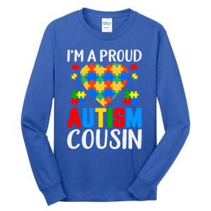 I'm A Proud Autism Cousin Autism Gift Tall Long Sleeve T-Shirt