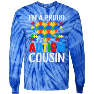 I'm A Proud Autism Cousin Autism Gift Tie-Dye Long Sleeve Shirt