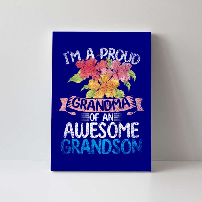 Im A Proud Grandma Of An Awesome Grandson Floral Grandma Cute Gift Canvas