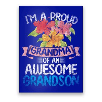 Im A Proud Grandma Of An Awesome Grandson Floral Grandma Cute Gift Poster