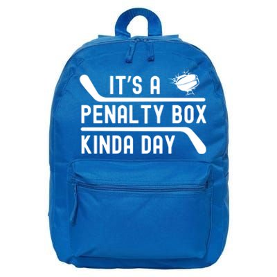 ItS A Penalty Box Kinda Day Funny Hockey Player Humor Cool Gift 16 in Basic Backpack