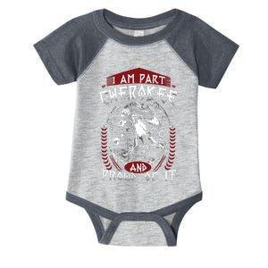 I Am Part Cherokee Pround Of It Native American Infant Baby Jersey Bodysuit