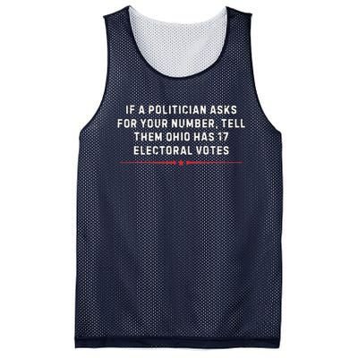 If A Politician Asks Tell Them Ohio Has 17 Electoral Votes Mesh Reversible Basketball Jersey Tank