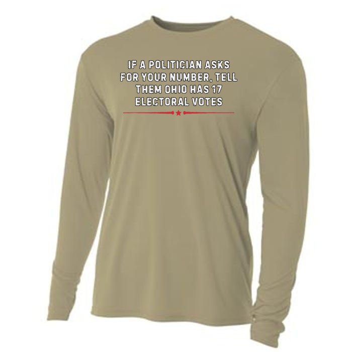 If A Politician Asks Tell Them Ohio Has 17 Electoral Votes Cooling Performance Long Sleeve Crew