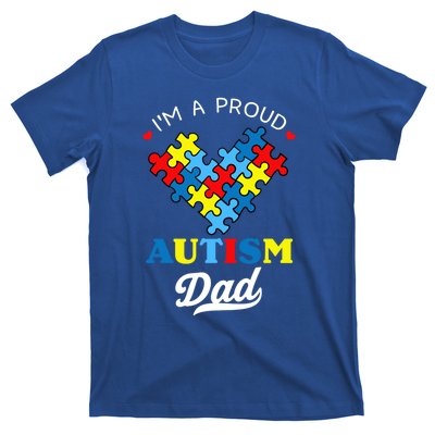 I'm A Proud Autism Dad Autism Awareness Father Autistic Son Gift T-Shirt