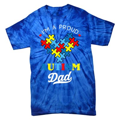 I'm A Proud Autism Dad Autism Awareness Father Autistic Son Gift Tie-Dye T-Shirt