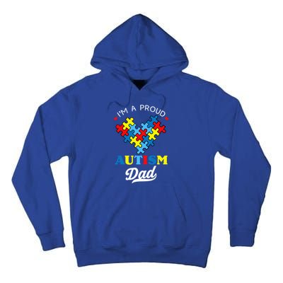 I'm A Proud Autism Dad Autism Awareness Father Autistic Son Gift Tall Hoodie