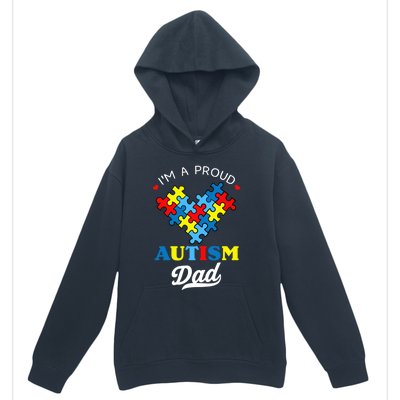 I'm A Proud Autism Dad Autism Awareness Father Autistic Son Gift Urban Pullover Hoodie