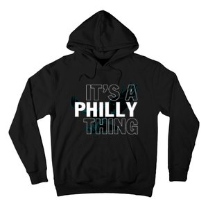 It's A Philly Thing Football Fan Hoodie