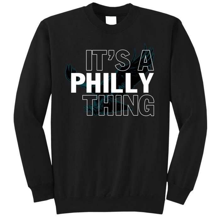 It's A Philly Thing Football Fan Sweatshirt