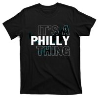 It's A Philly Thing Football Fan T-Shirt