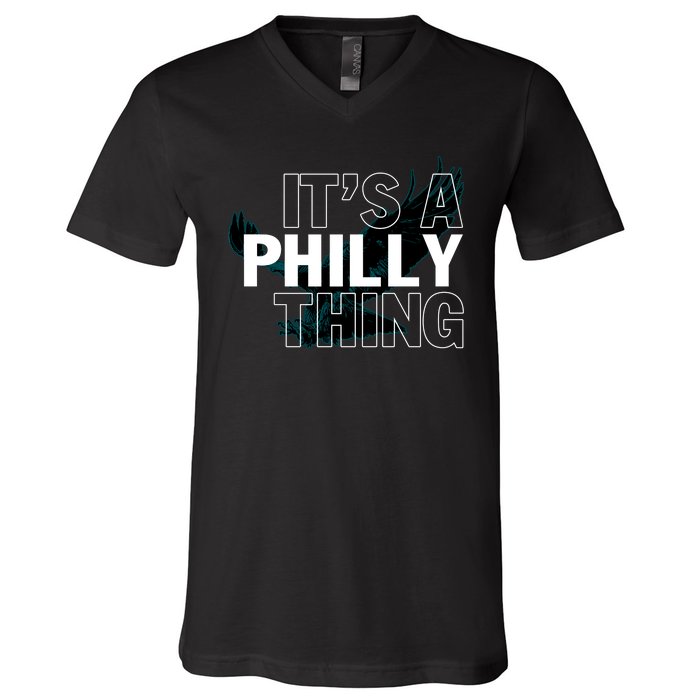 It's A Philly Thing Football Fan V-Neck T-Shirt