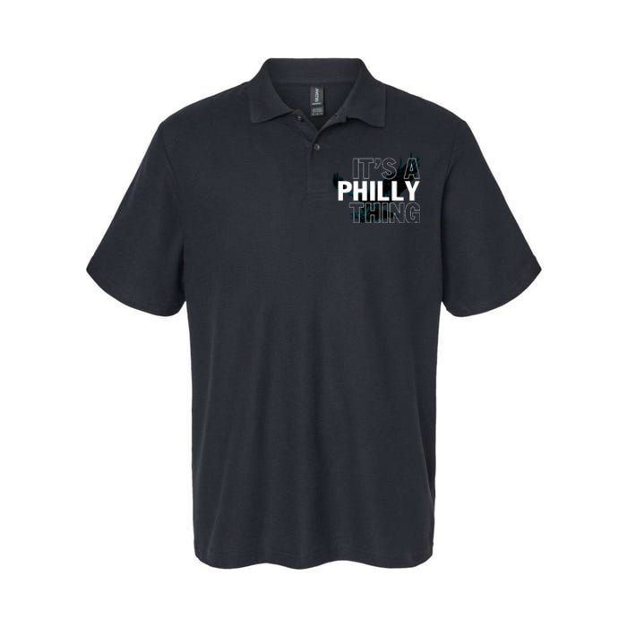 It's A Philly Thing Football Fan Softstyle Adult Sport Polo